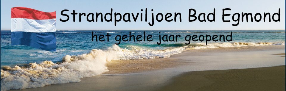 Strandpaviljoen Bad Egmond - het gehele jaar geopend